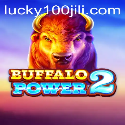 Unveiling BuffaloPower2: A Thrilling Adventure on 100JiLi.COM