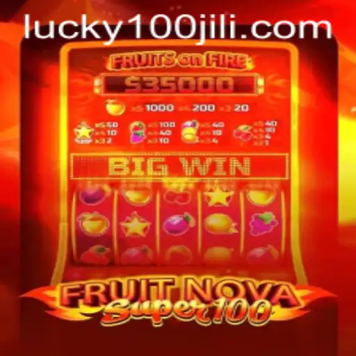 Exploring the Exciting World of FruitNovaSuper100: Your Ultimate Guide