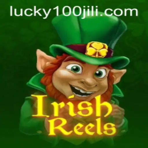 Exploring the Magical World of IrishReels at 100JiLi.COM